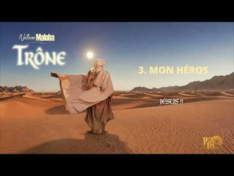 Nathan Maloba - MON HÉROS (Lyrics vidéo)